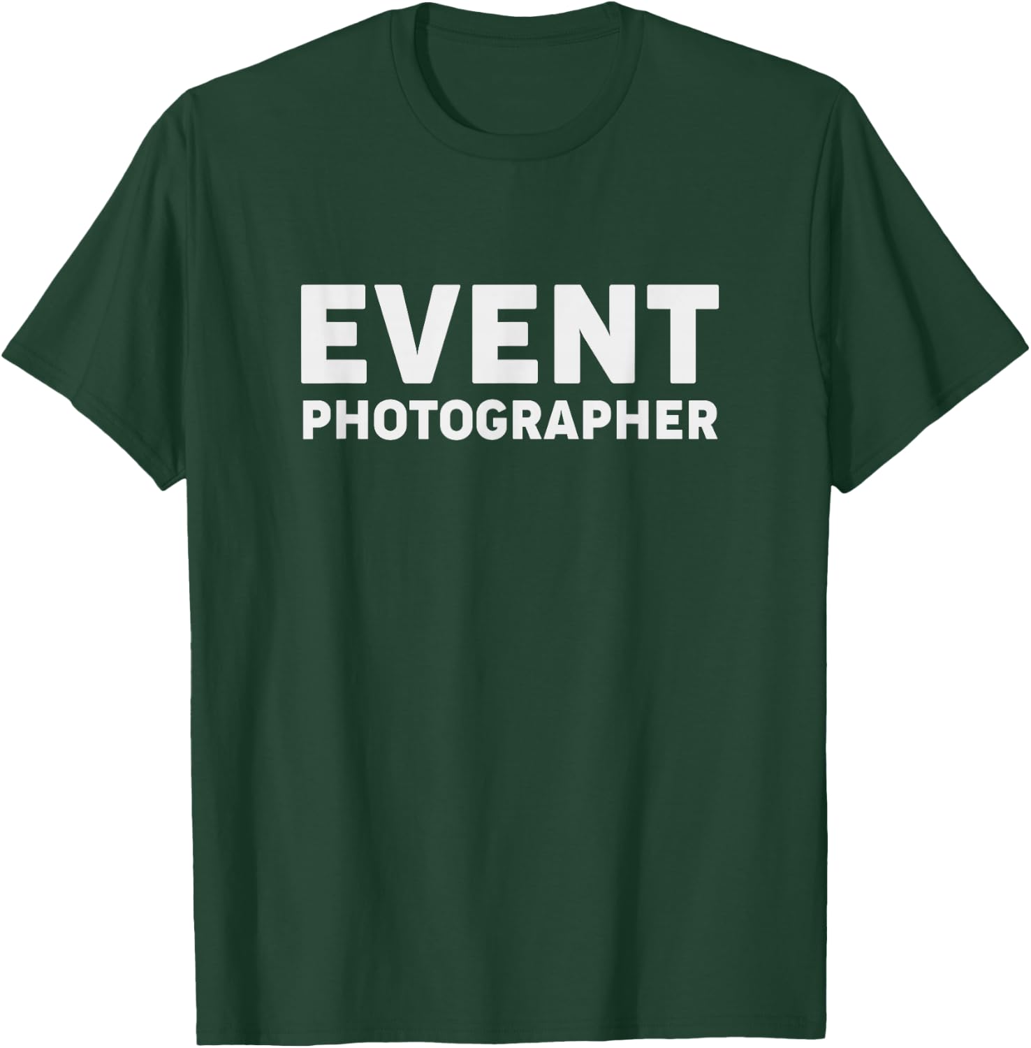 Event Photographer T-Shirt - T-Shirt | Forest