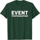 Event Photographer T-Shirt - T-Shirt | Forest