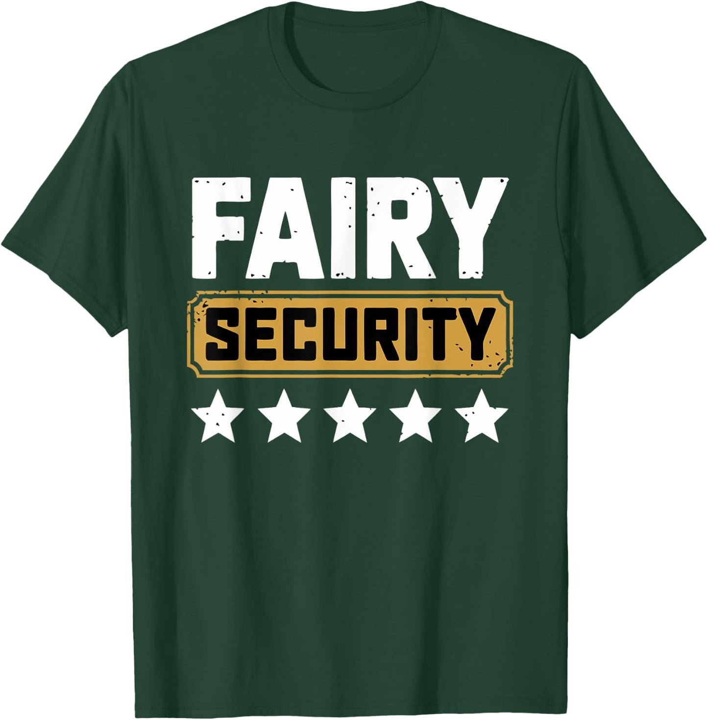 Fairy Security - Birthday Family - Halloween Costume T-Shirt - T-Shirt | Forest