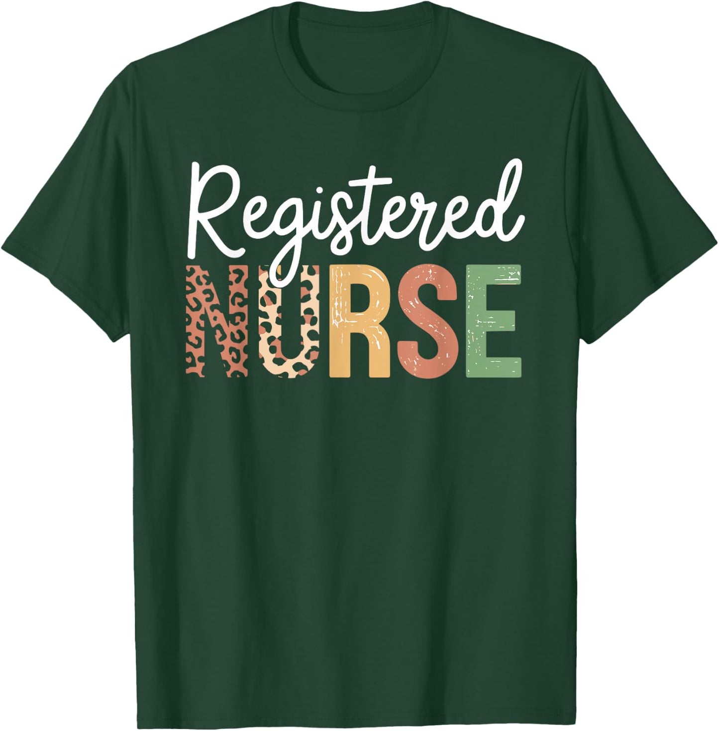 Registered Nurse T-Shirt - T-Shirt | Forest