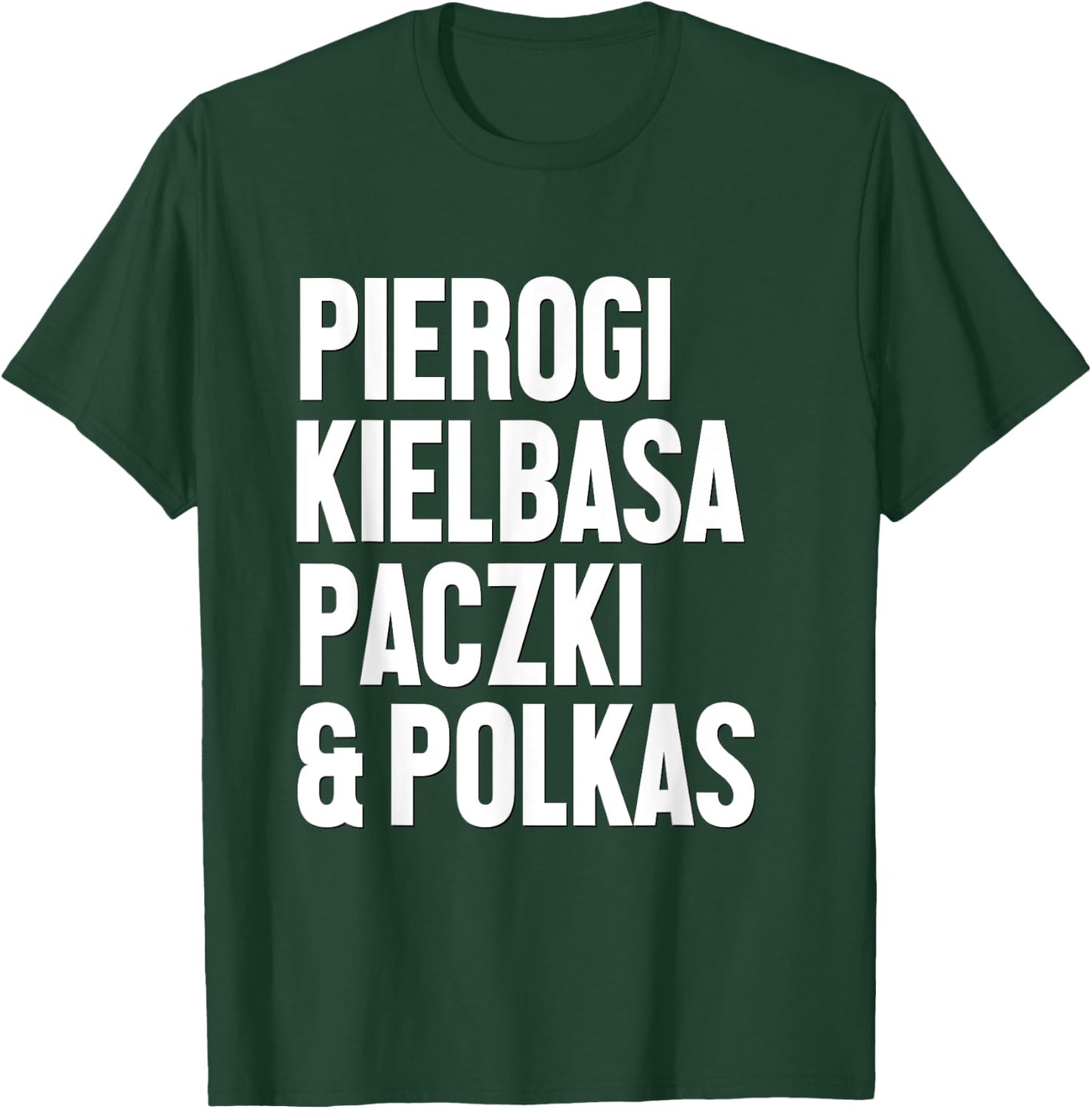 Dyngus Day Shirt Polish Pierogi Kielbasa Paczki and Polkas T-Shirt - T-Shirt | Forest