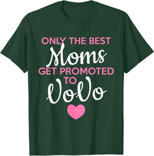 Only The Best Moms Get Promoted To VOVO Grandma T-Shirt - T-Shirt | Forest