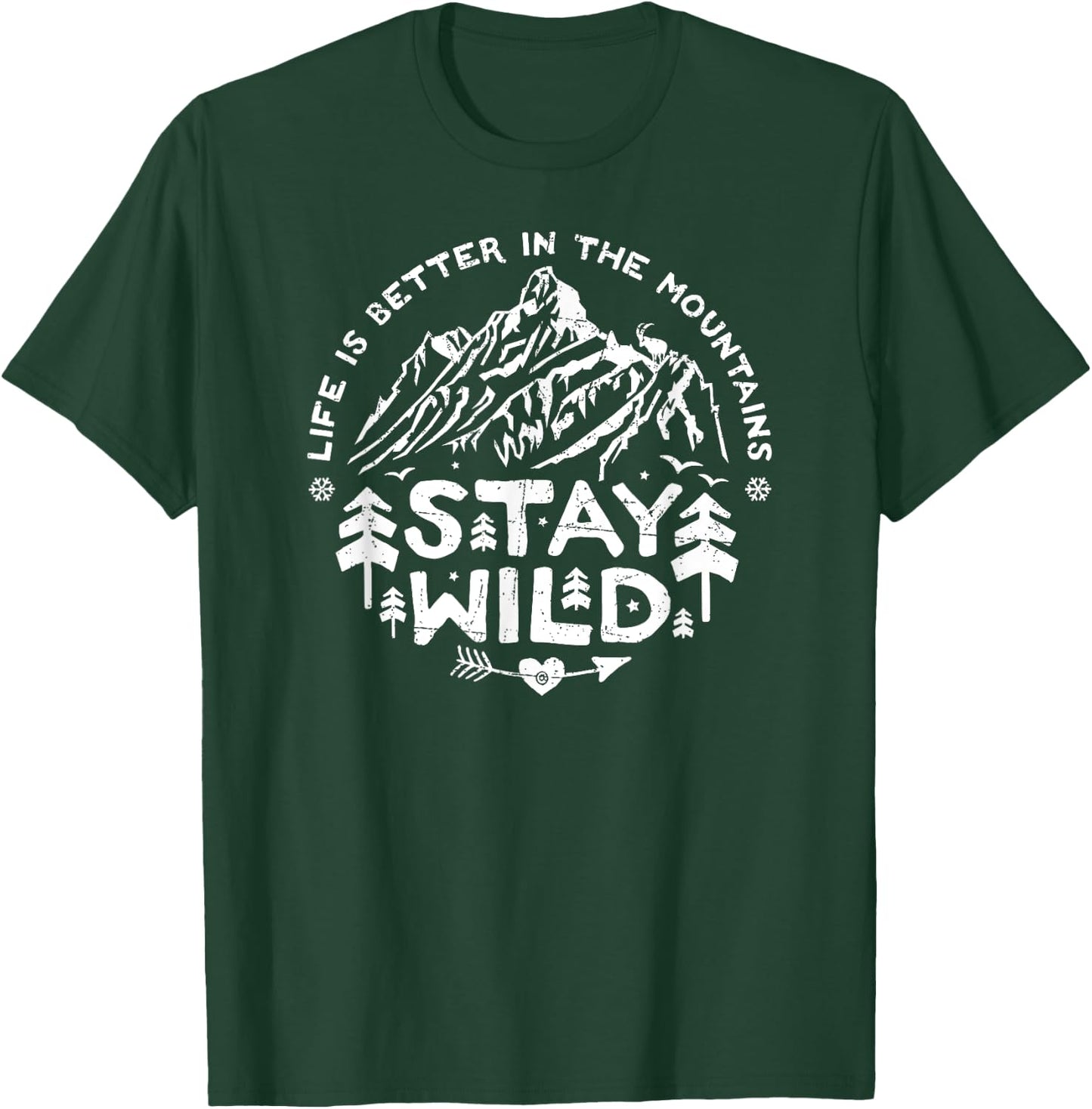 Stay Wild Life is better in the Mountains Vintage T-Shirt - T-Shirt | Forest