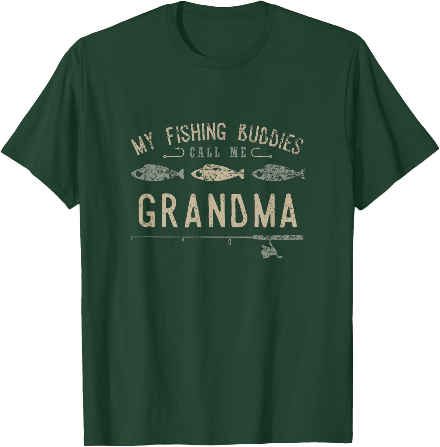 My Fishing Buddies Call Me Grandma Shirt, Cute Mother's Day T-Shirt - T-Shirt | Forest