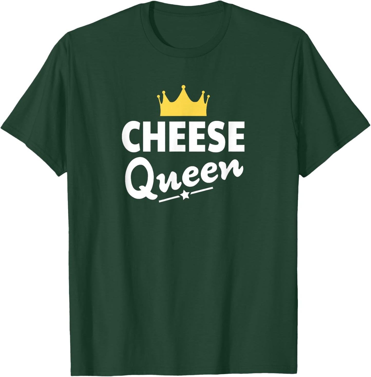 Cheese Queen Shirt - Funny Cheese T-Shirt - T-Shirt | Forest