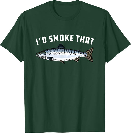 I'd Smoke That: Salmon, Fish - BBQ, Barbecue T-Shirt - T-Shirt | Forest