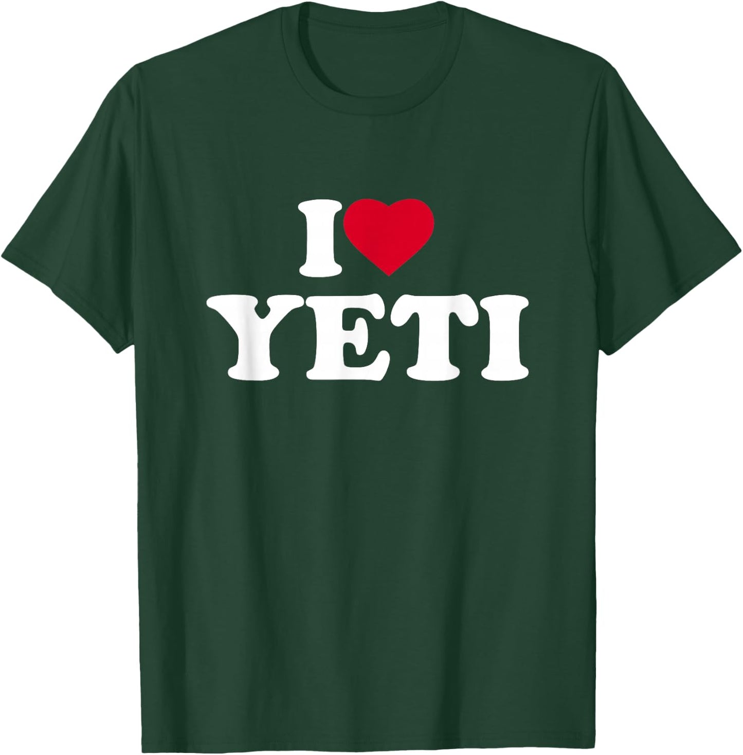 I Love Yeti I Heart Yeti Lover T-Shirt - T-Shirt | Forest