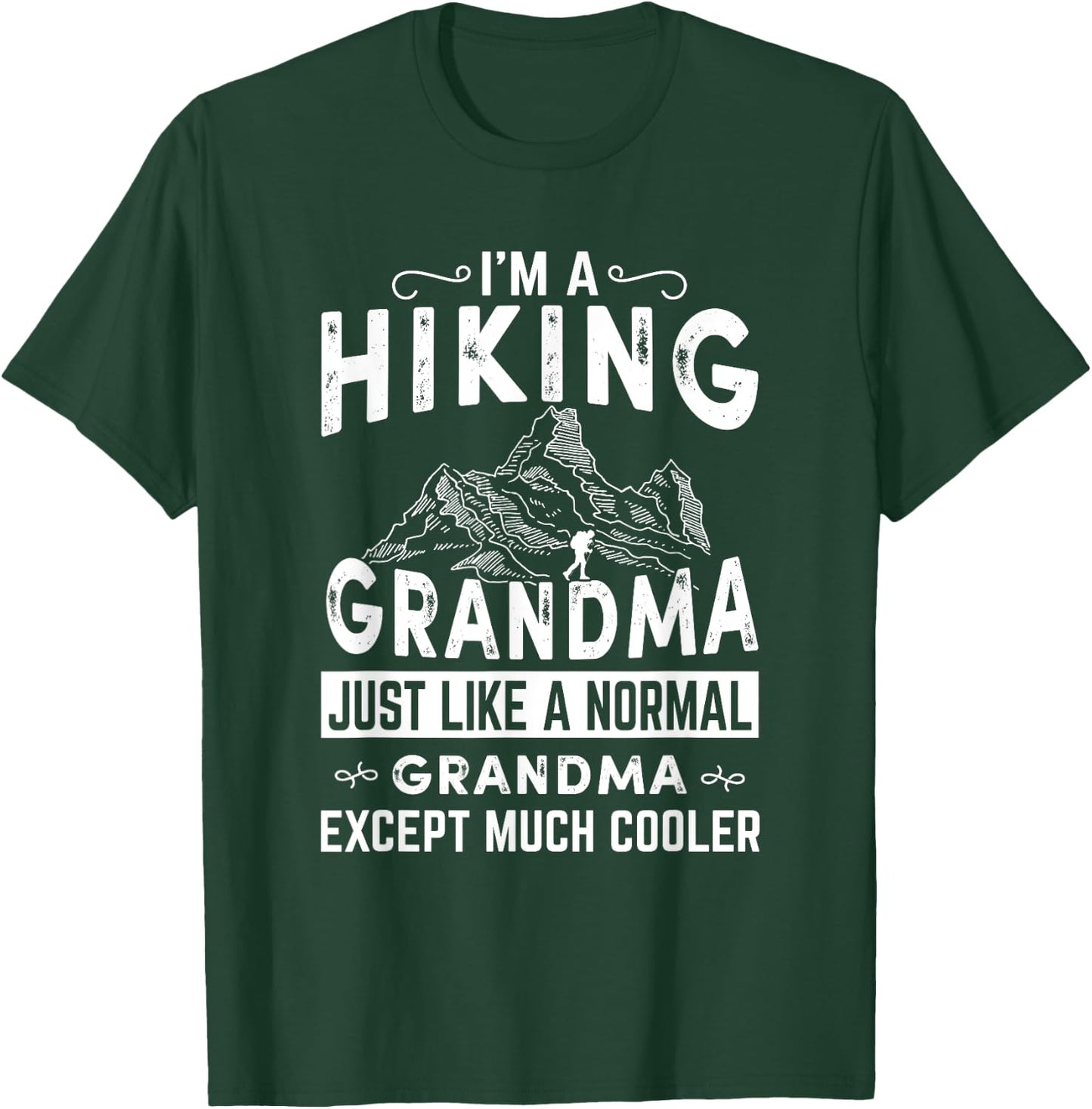 Fun Hiking Cool Grandma T Shirt - walking, Grandmother T-Shirt - T-Shirt | Forest
