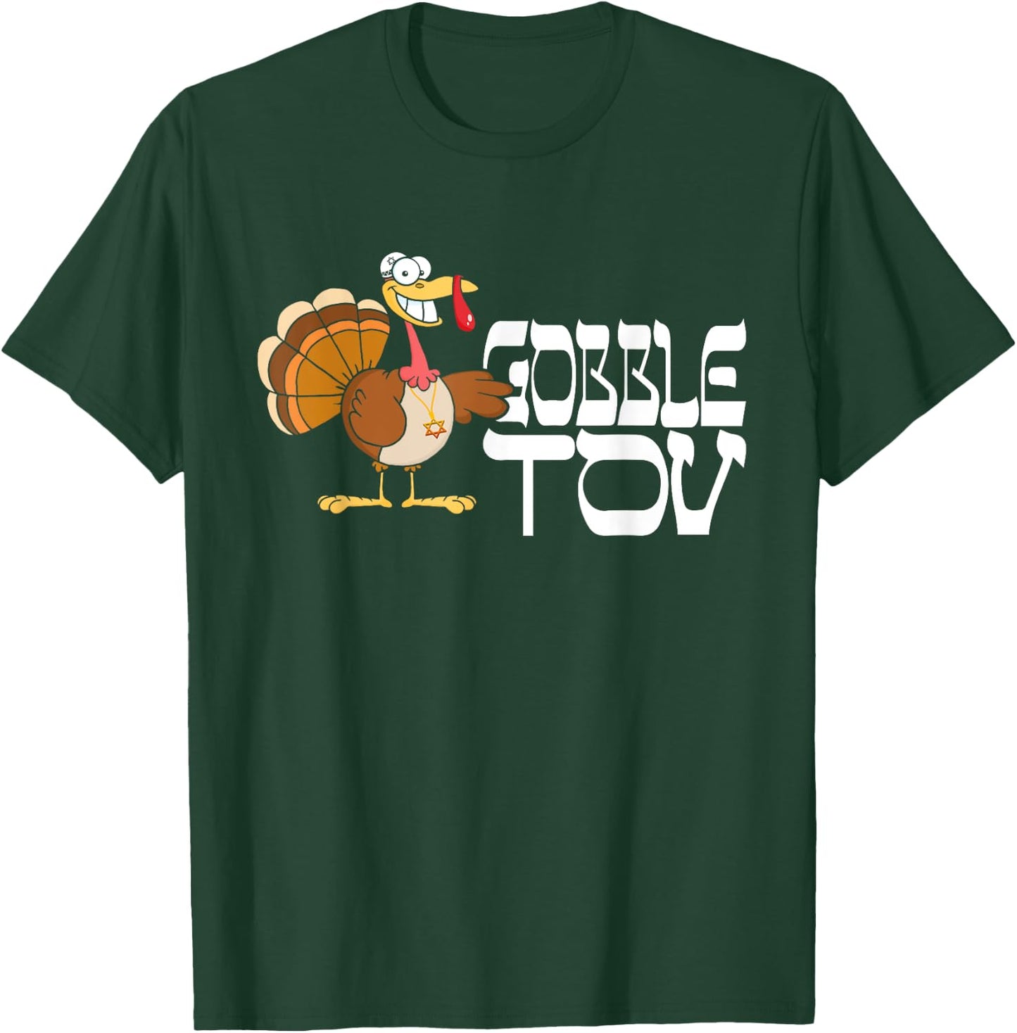 Gobble Tov Hebrew Turkey - Funny Thanksgiving Jewish T-Shirt - T-Shirt | Forest