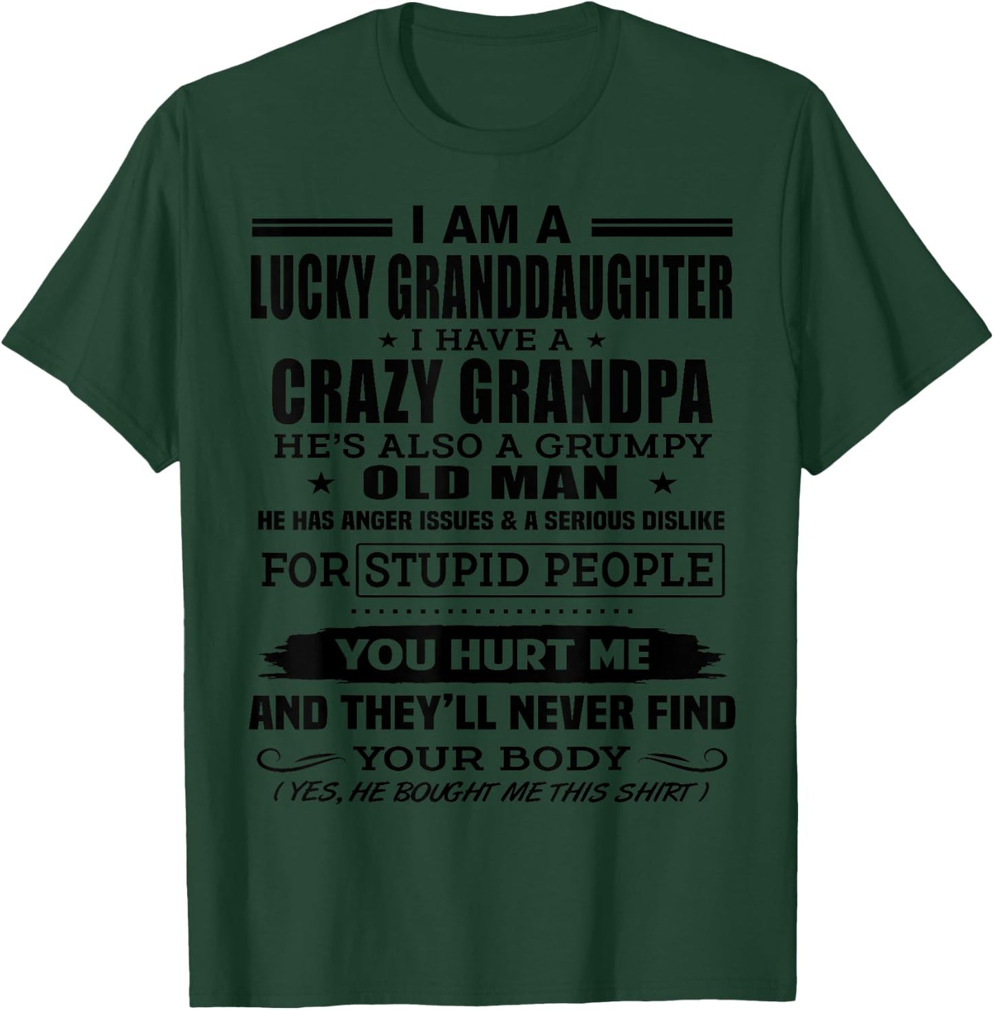 I'm A Lucky Granddaughter, I Have Crazy Grandpa T-Shirt - T-Shirt | Forest