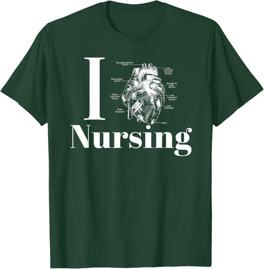I Heart Nursing T-Shirt - T-Shirt | Forest