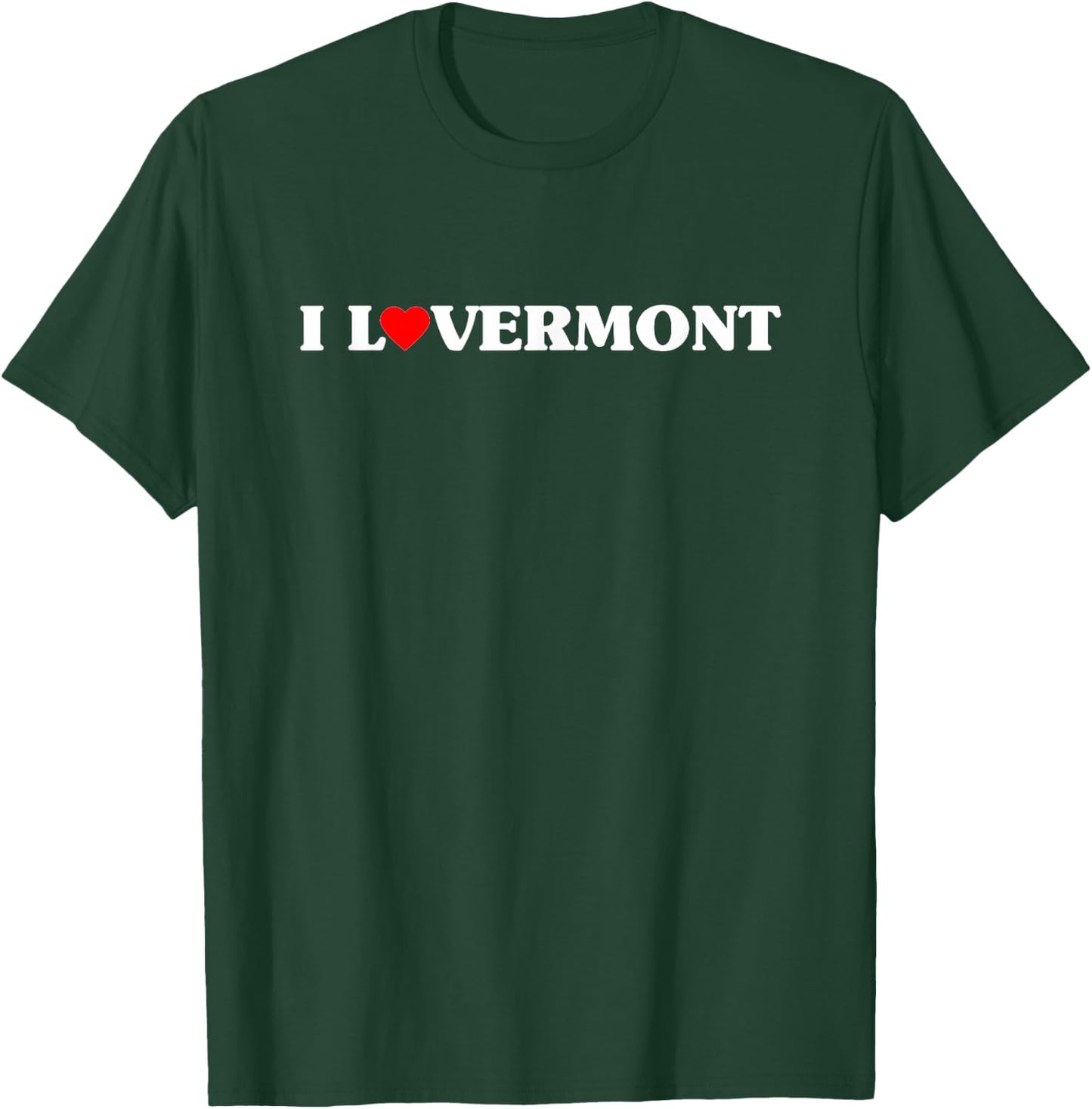 I LOVERMONT : I Love Vermont T-Shirt - T-Shirt | Forest