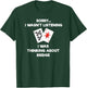 Bridge - Funny Bridge Card Listen T-Shirt - T-Shirt | Forest