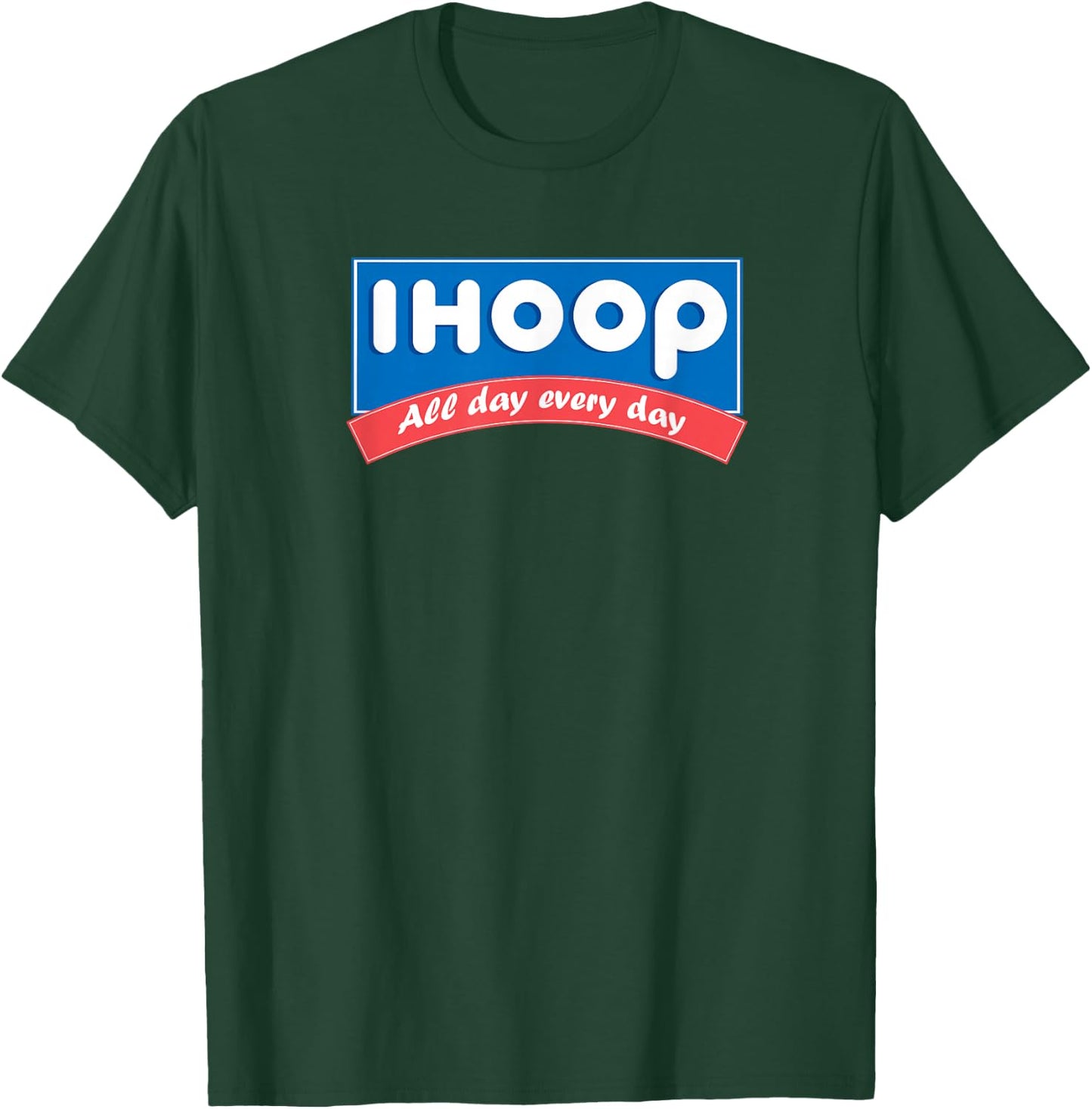 ihoop All Day Everyday Basketball Shirt T-Shirt - T-Shirt | Forest