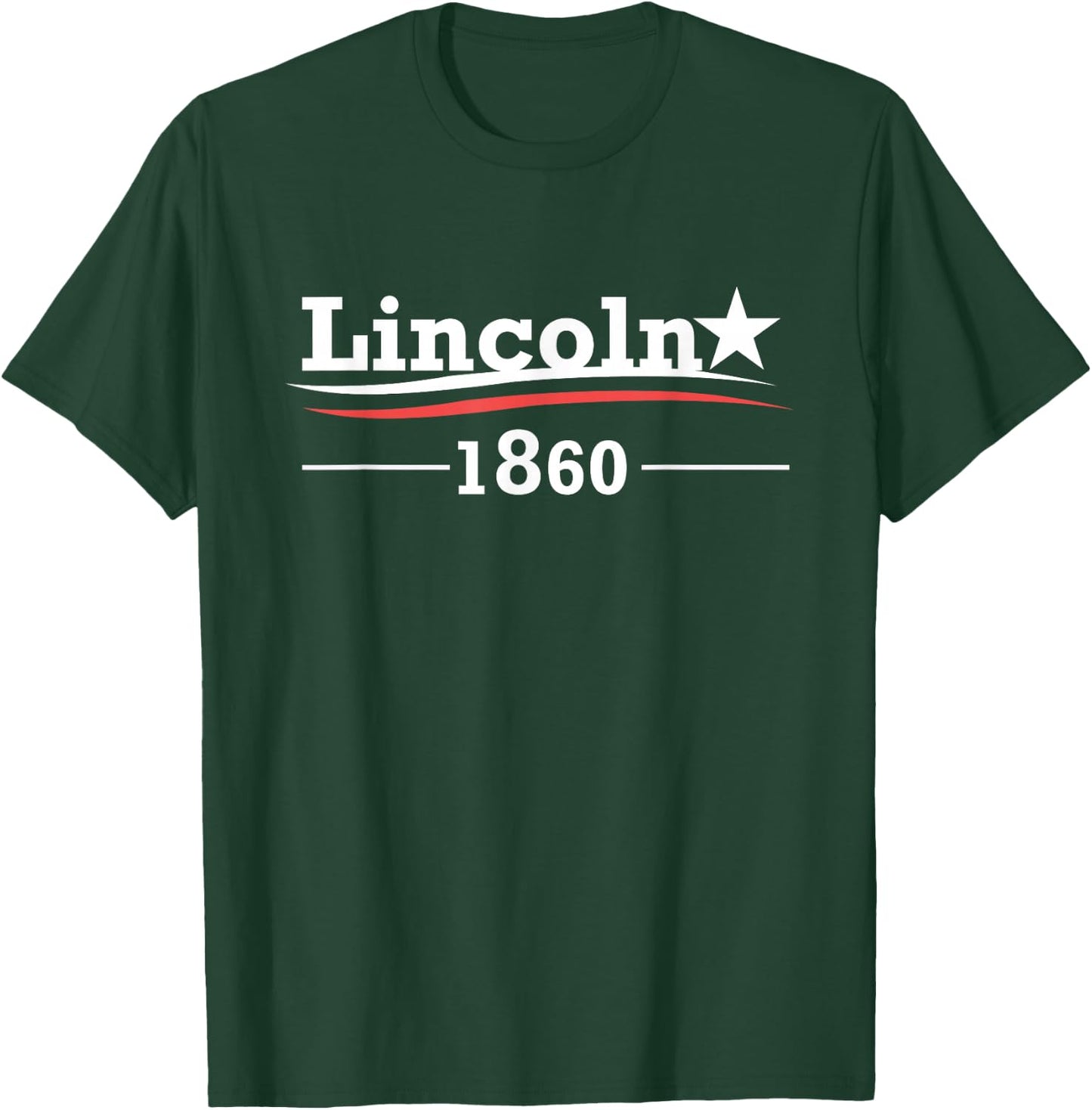 President Abraham Lincoln Campaign Honest Abe Gift T-Shirt - T-Shirt | Forest