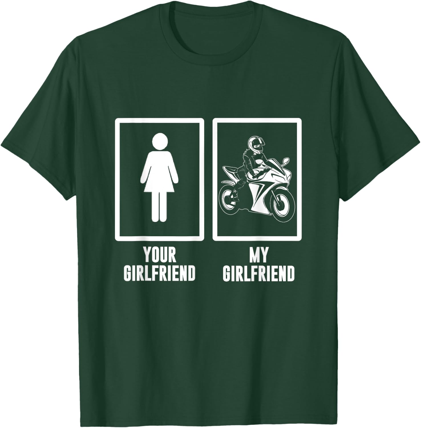 funny Your Girlfriend, My Girlfriend Motorbike, Motorcycle T-Shirt - T-Shirt | Forest