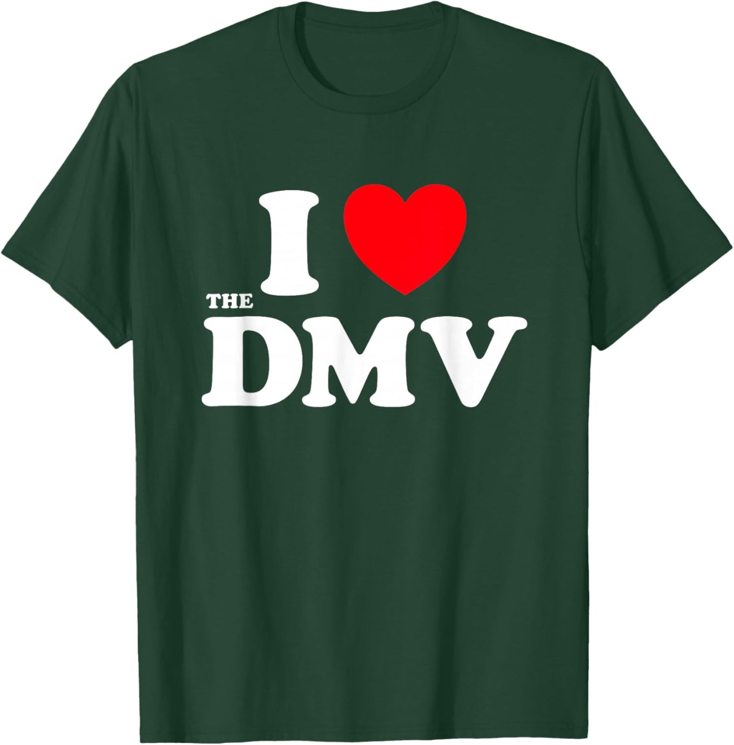 DMV Heart Funny Cute Go DC Maryland Virginia Pride Joke Fan T-Shirt - T-Shirt | Forest