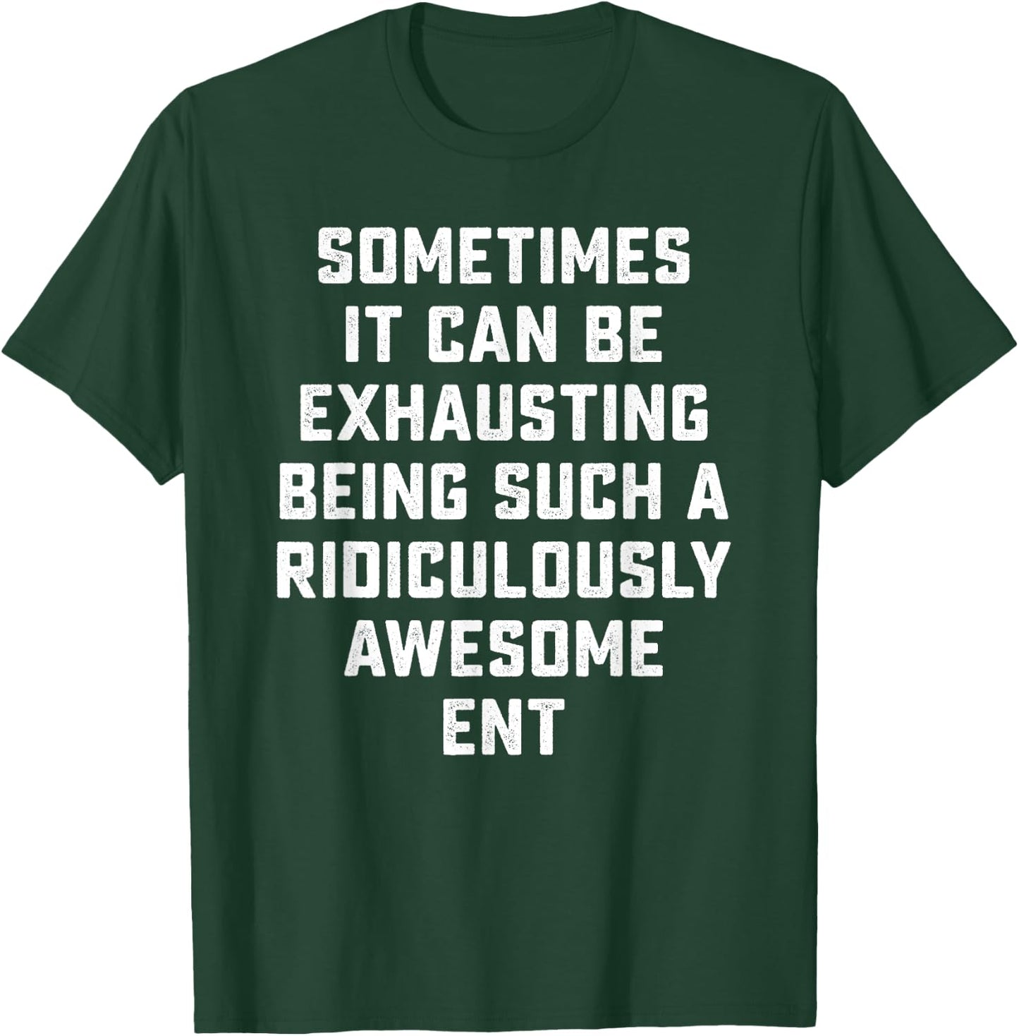 Awesome ENT Sarcastic Funny Saying Otolaryngologist Gift T-Shirt - T-Shirt | Forest