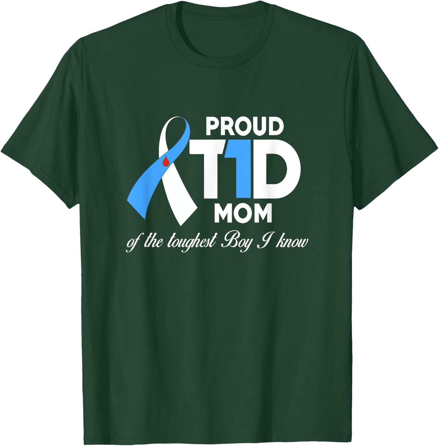 Proud T1D Mom Of Son Diabetes Awareness Diabetic Gifts T-Shirt - T-Shirt | Forest