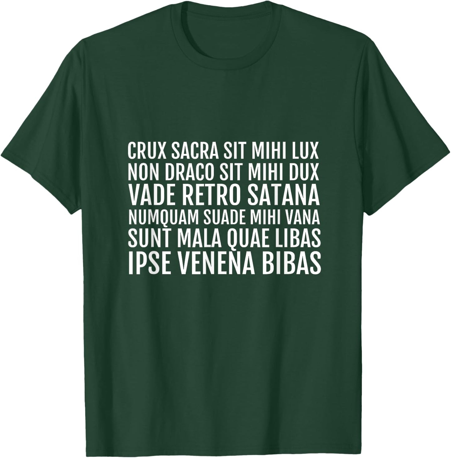 Catholic Exorcism Prayer Vade Retro Benedict Shirt T-Shirt - T-Shirt | Forest