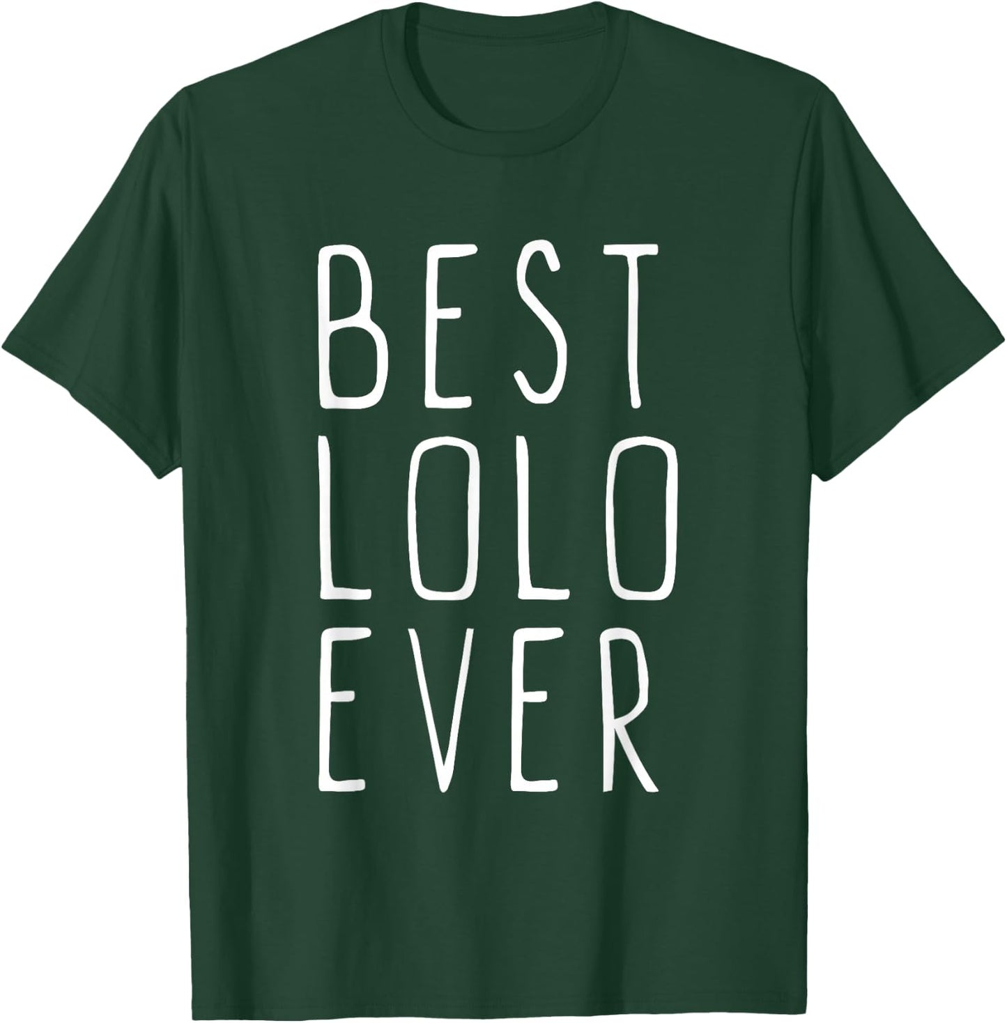 Best Lolo Ever Family Cool T-Shirt - T-Shirt | Forest