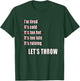 Track and Field Shot Put Discus Throwers No Excuses T-Shirt - T-Shirt | Forest