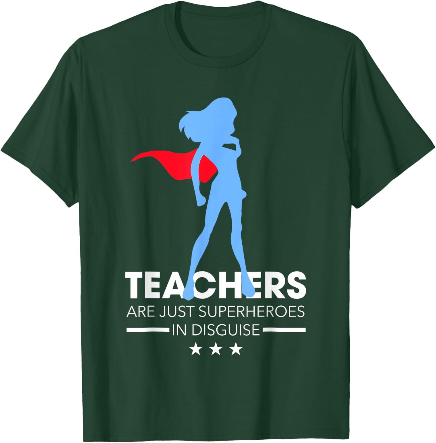Funny Teachers Are Just Superheroes In Disguise Gift T-Shirt - T-Shirt | Forest