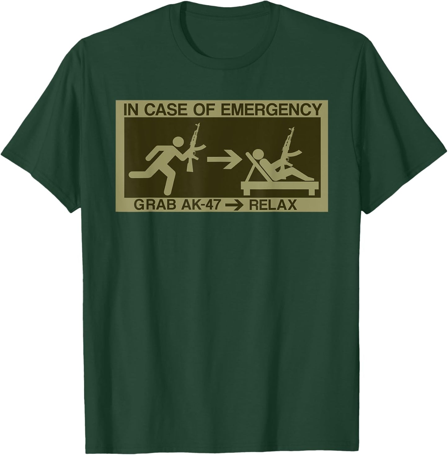 Emergency Prepper Funny Prepper Survivalist Gift - Emergency AK-47 Rifle T-Shirt - T-Shirt | Forest