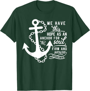 Bible verse Christian Anchor Hebrews 6:19 Hope as an anchor T-Shirt - T-Shirt | Forest