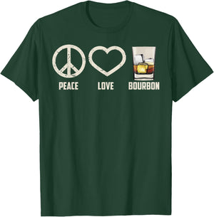 Peace Love Bourbon Shirt | Cool Whiskey Drinkers Gag Gift T-Shirt - T-Shirt | Forest