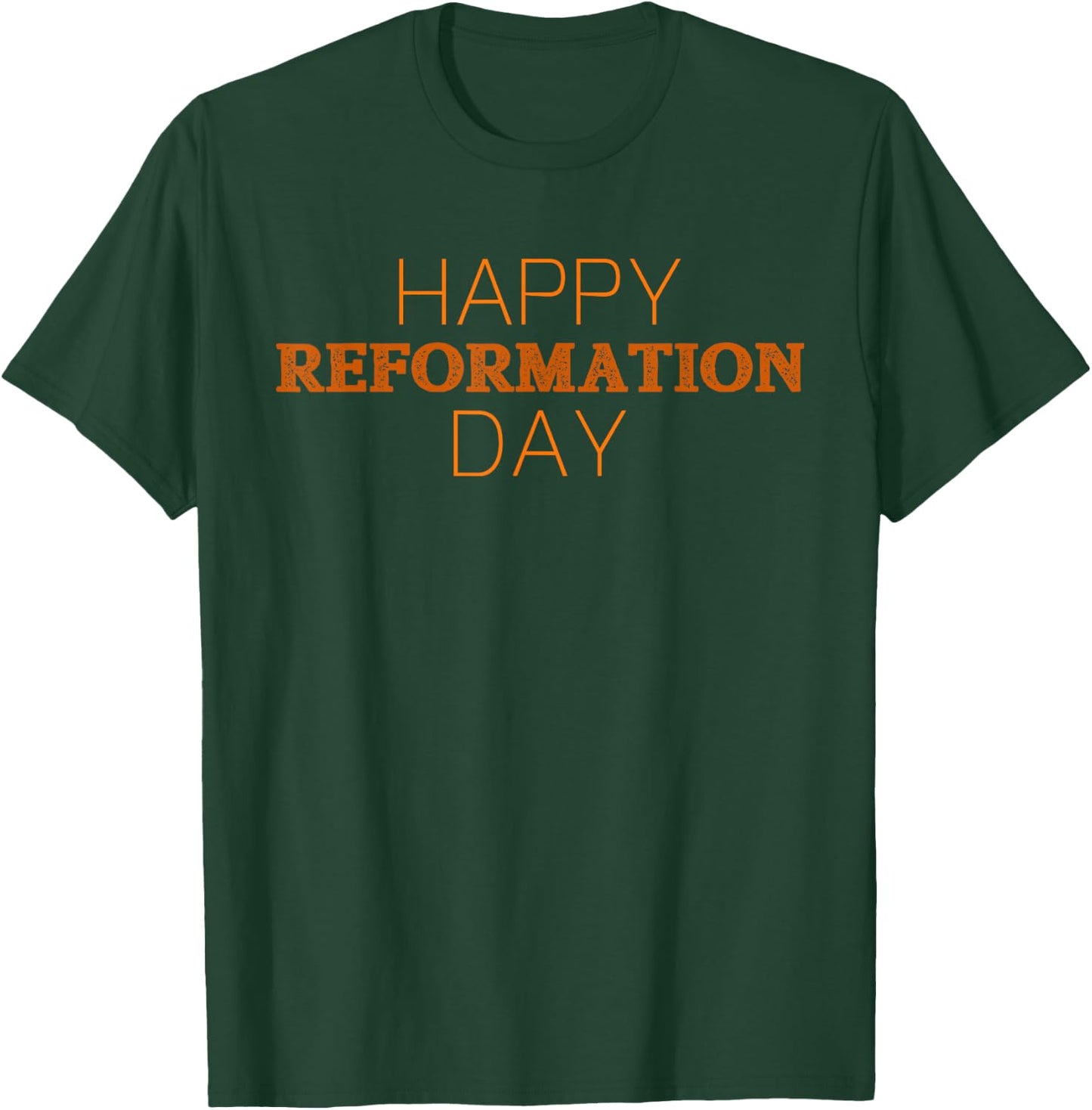 Happy Reformation Day 500 Anniversary Christian T-Shirt - T-Shirt | Forest