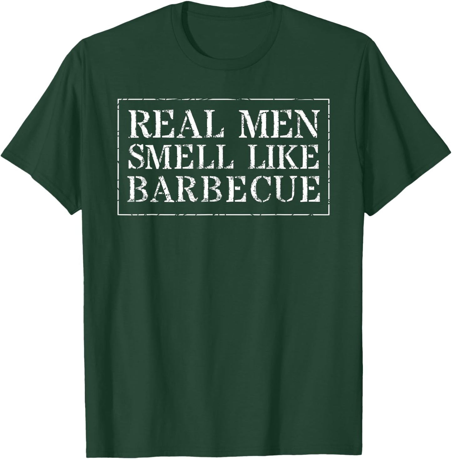 Funny BBQ Grilling Gift T Shirt Real Men Smell Like Barbecue T-Shirt - T-Shirt | Forest