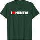 I Love (Heart) Hentai T-Shirt - T-Shirt | Forest
