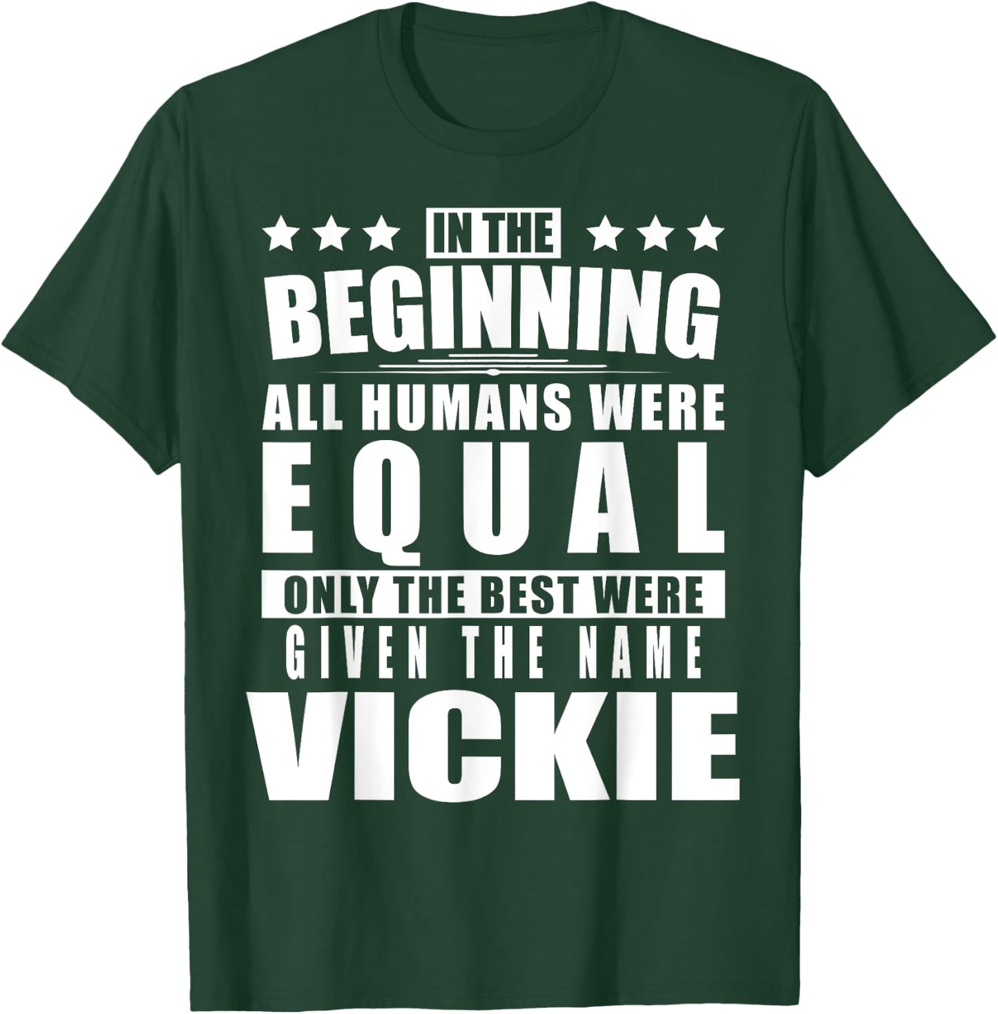 Name Vickie First Name Gifts - Funny Personalized Gift T-Shirt - T-Shirt | Forest
