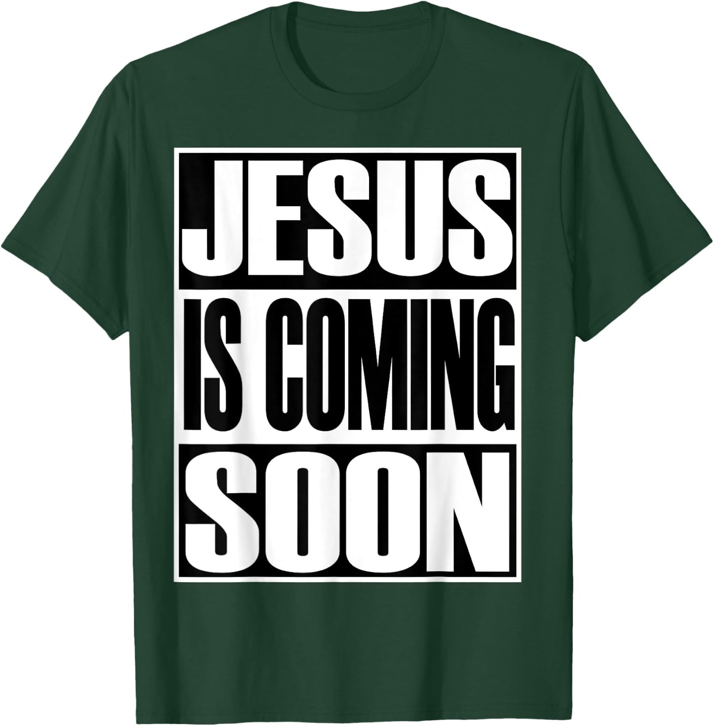 Christerest: Jesus Is Coming Again Christian Gift T-Shirt - T-Shirt | Forest