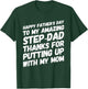 My Amazing Step-Dad Thanks For Putting Up With My Mom T-Shirt - T-Shirt | Forest