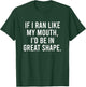 Running Joke For Adults If I Ran Like My Mouth Funny Quote T-Shirt - T-Shirt | Forest