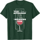 Yes I Do Have A Retirement Plan Drinking Wine Funny T-Shirt - T-Shirt | Forest