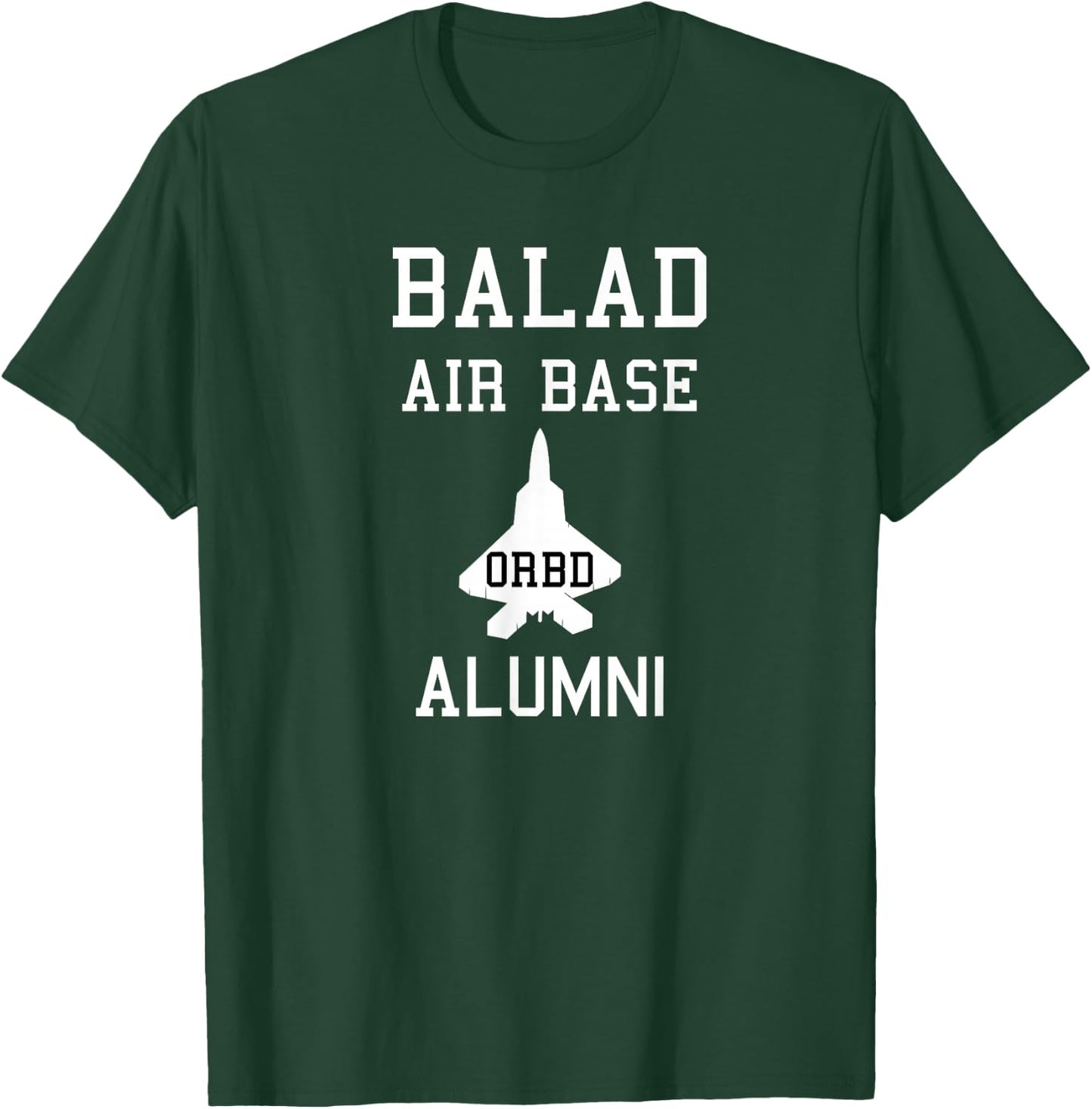 Balad Air Base | Operation Iraqi Freedom Shirt T-Shirt - T-Shirt | Forest