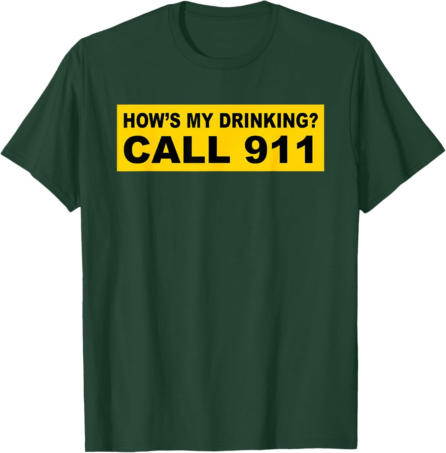 Funny Drinking 911 shirt T-Shirt - T-Shirt | Forest