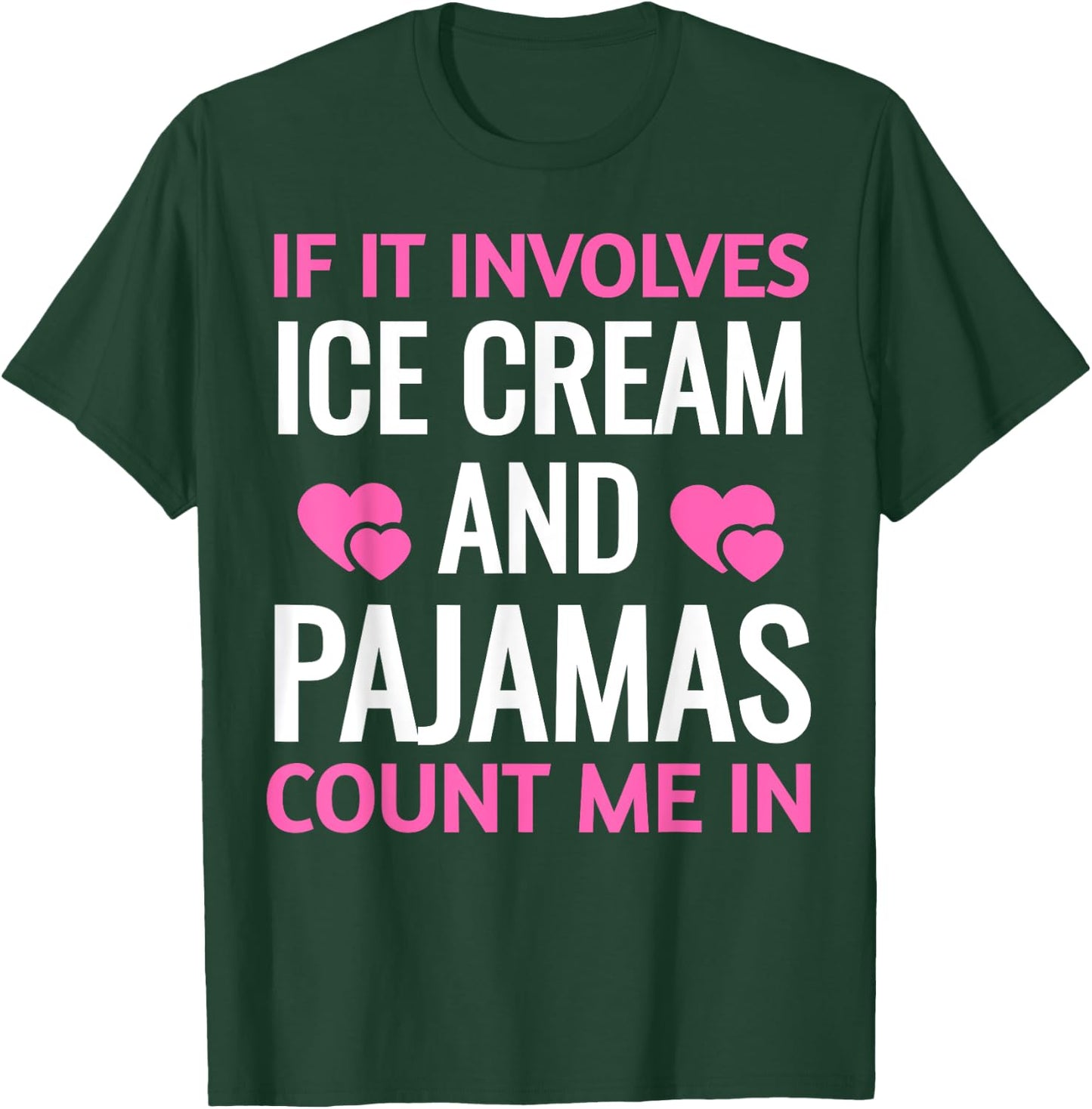 Ice Cream And Pajamas Sleepover Party Lover Funny Shirt Men Women Kids T-Shirt - T-Shirt | Forest