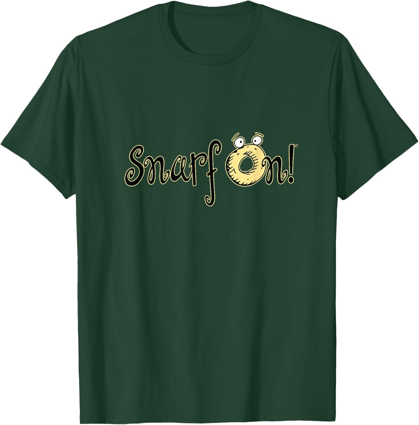 Snarf On! T-Shirt - T-Shirt | Forest