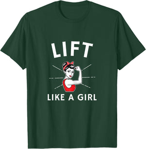 Lift Like a Girl - A Retro Inspired Weight Lifting T-Shirt - T-Shirt | Forest