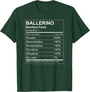 Ballerino Nutrition Facts Funny - Male Ballet Dancer T-Shirt - T-Shirt | Forest