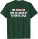 My Son in Law is My Favorite Child Retro - Replaced Daughter T-Shirt - T-Shirt | Forest