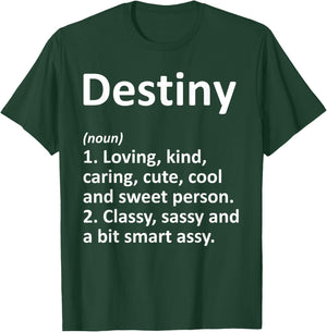 DESTINY Definition Personalized Funny Birthday Gift T-Shirt - T-Shirt | Forest