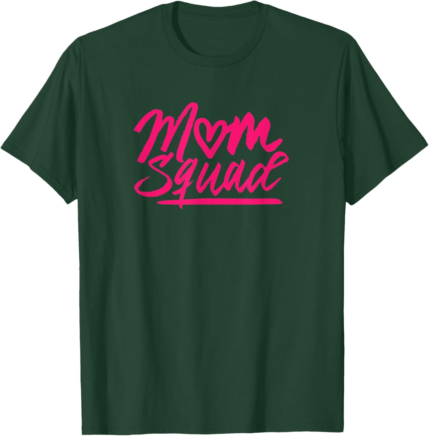Funny Mom Squad Quote T Shirt Men Women Gift T-Shirt - T-Shirt | Forest