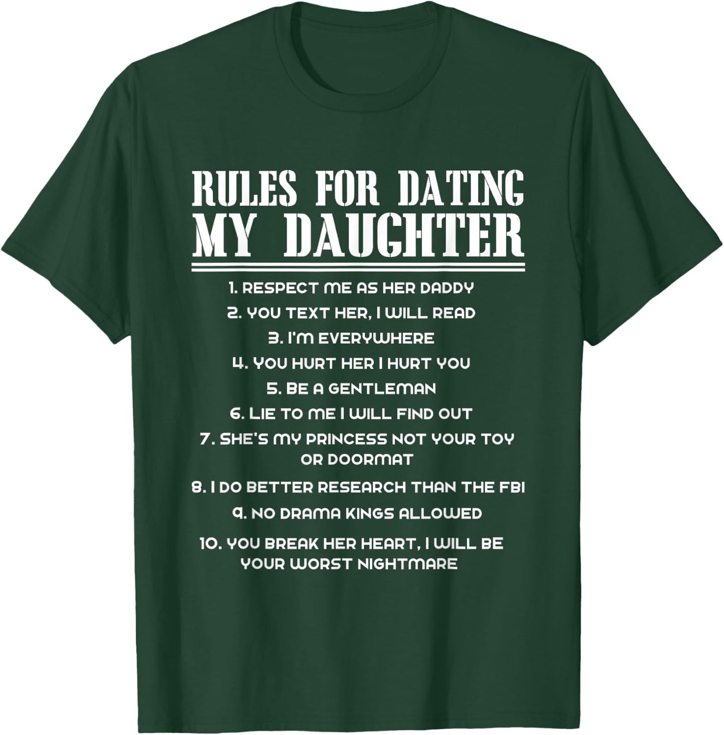 Rules For Dating My Daughter Funny Father's Day Gift T-Shirt - T-Shirt | Forest