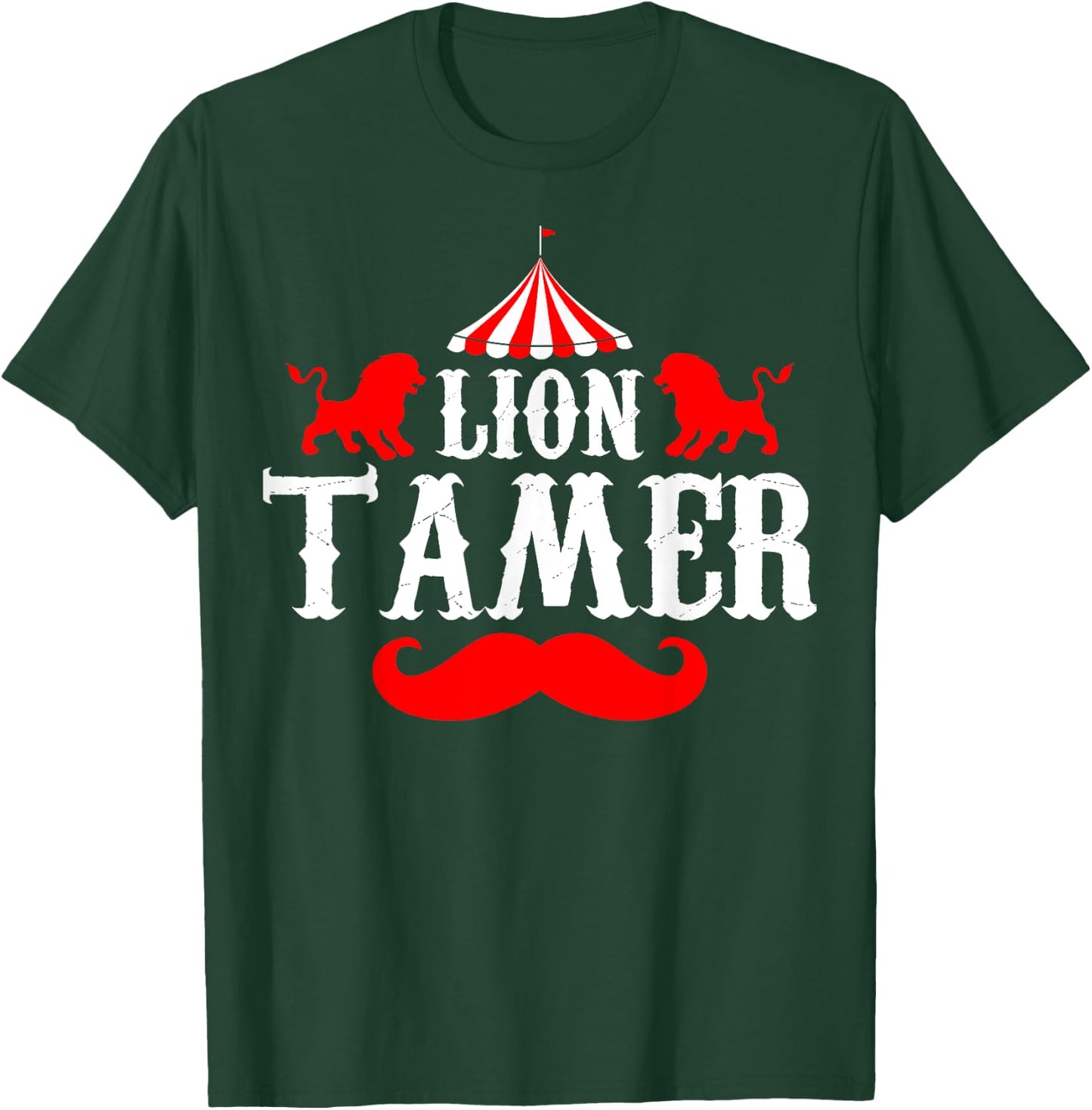 Lion Tamer Circus Gift MM T-Shirt - T-Shirt | Forest