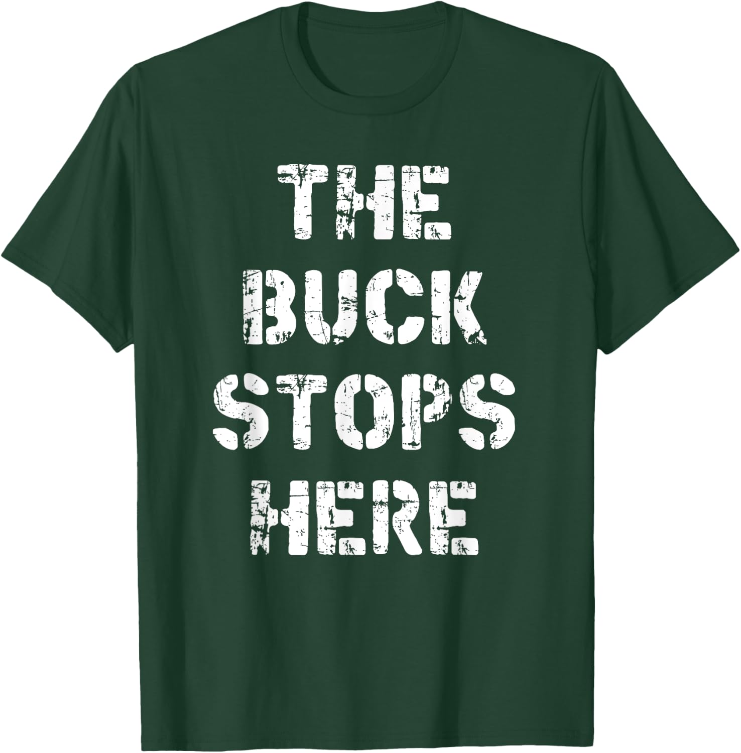 Deer Hunting T Shirt - The Buck Stops Here T-Shirt - T-Shirt | Forest